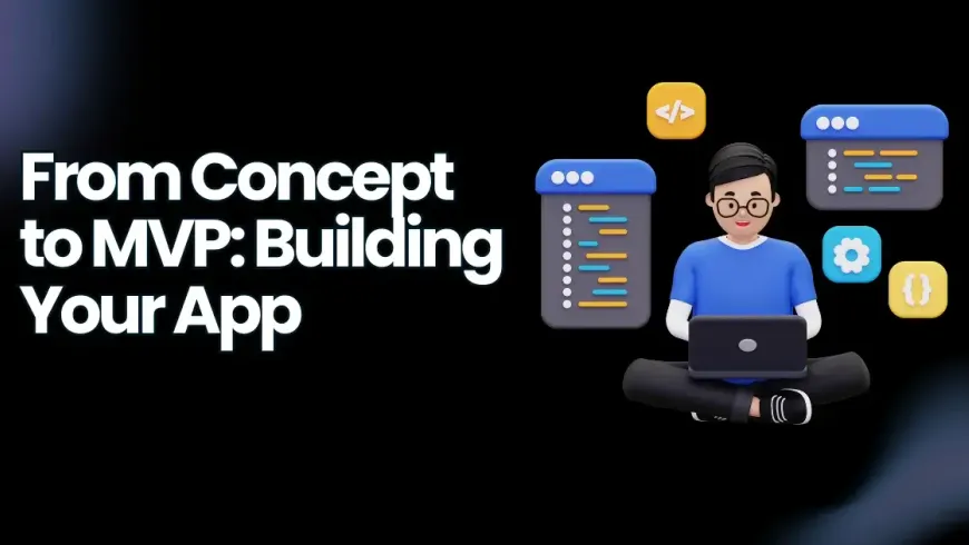 How You Can Turn Your Idea Into an App: A Practical Blueprint from Concept to Launch in 2026