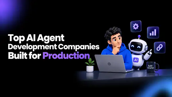 10 Best AI Agent Development Companies in 2026