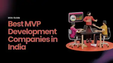 Best MVP Development Companies in India (2026 Guide)