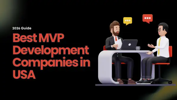 Best MVP Development Companies in USA (2026 Guide)