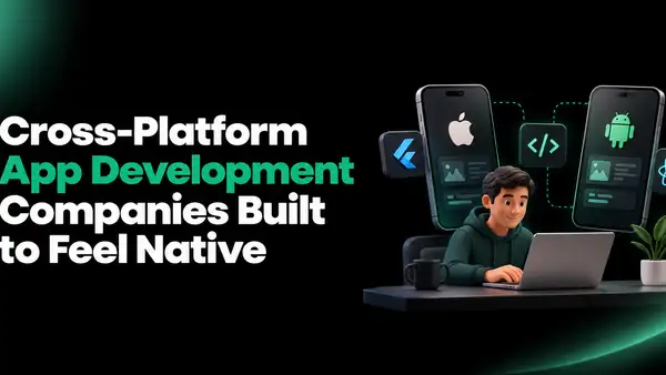 10 Best Cross-Platform App Development Companies in 2026