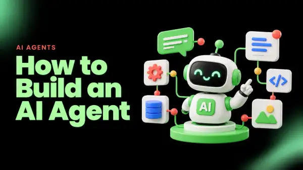 How to Build an AI Agent: 9 Steps From Use Case to Production