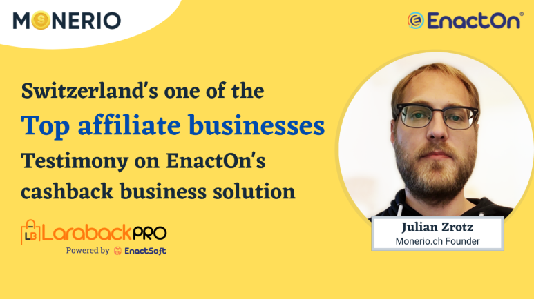 Switzerland's one of the top affiliate business testimony on EnactOn cashback business solution 1